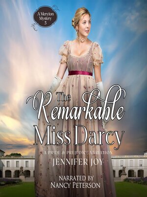 cover image of The Remarkable Miss Darcy